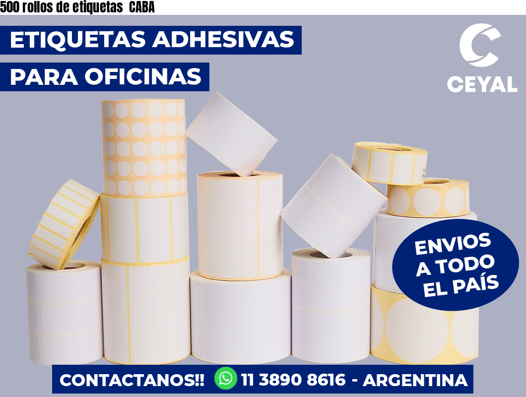 500 rollos de etiquetas CABA