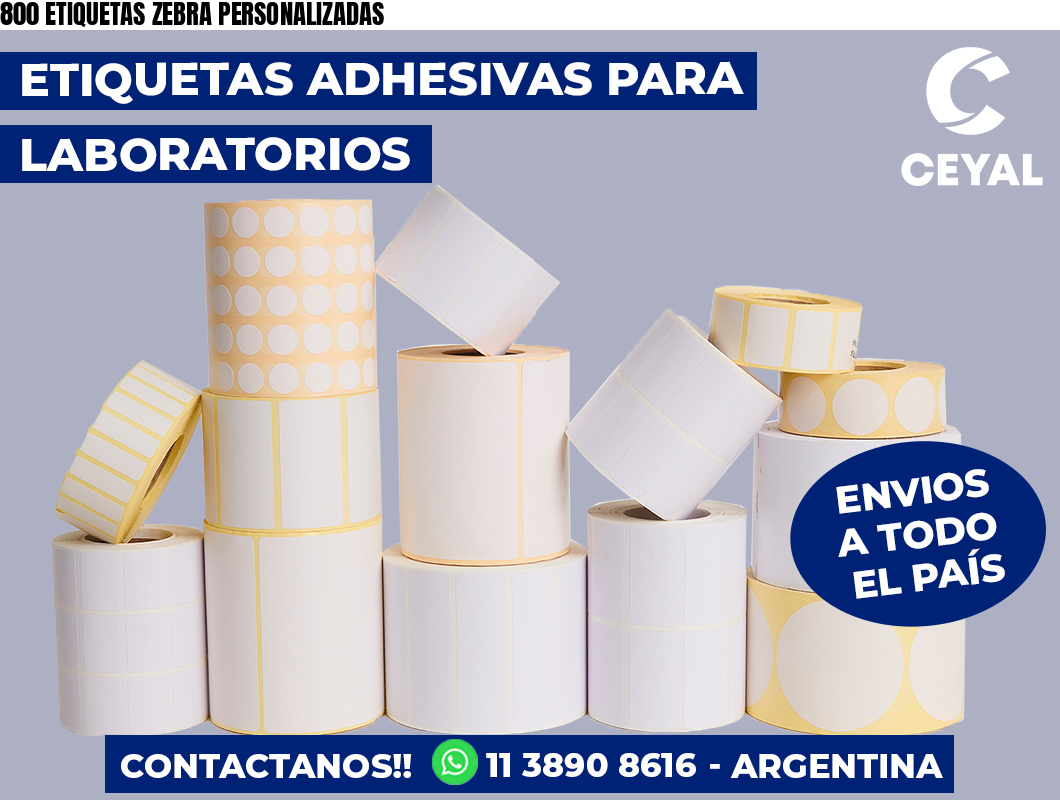 800 ETIQUETAS ZEBRA PERSONALIZADAS