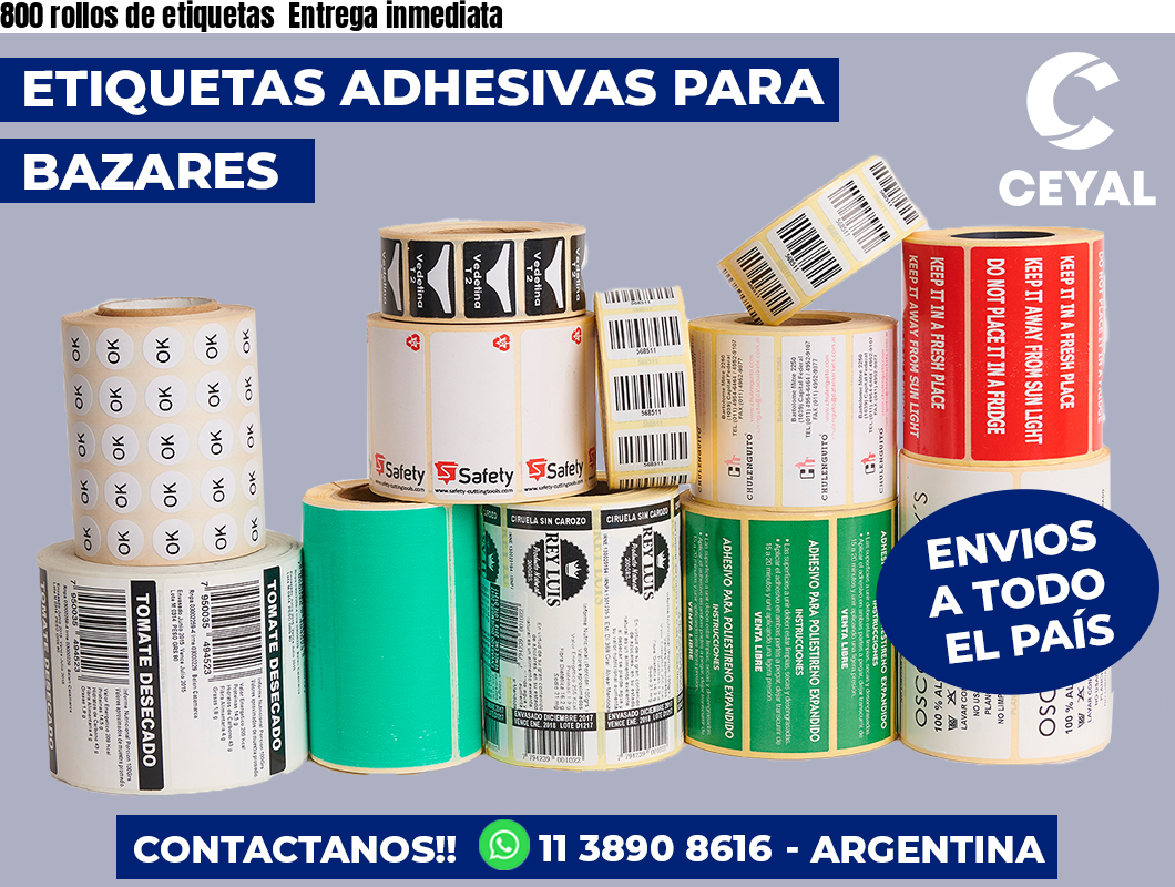 800 rollos de etiquetas  Entrega inmediata