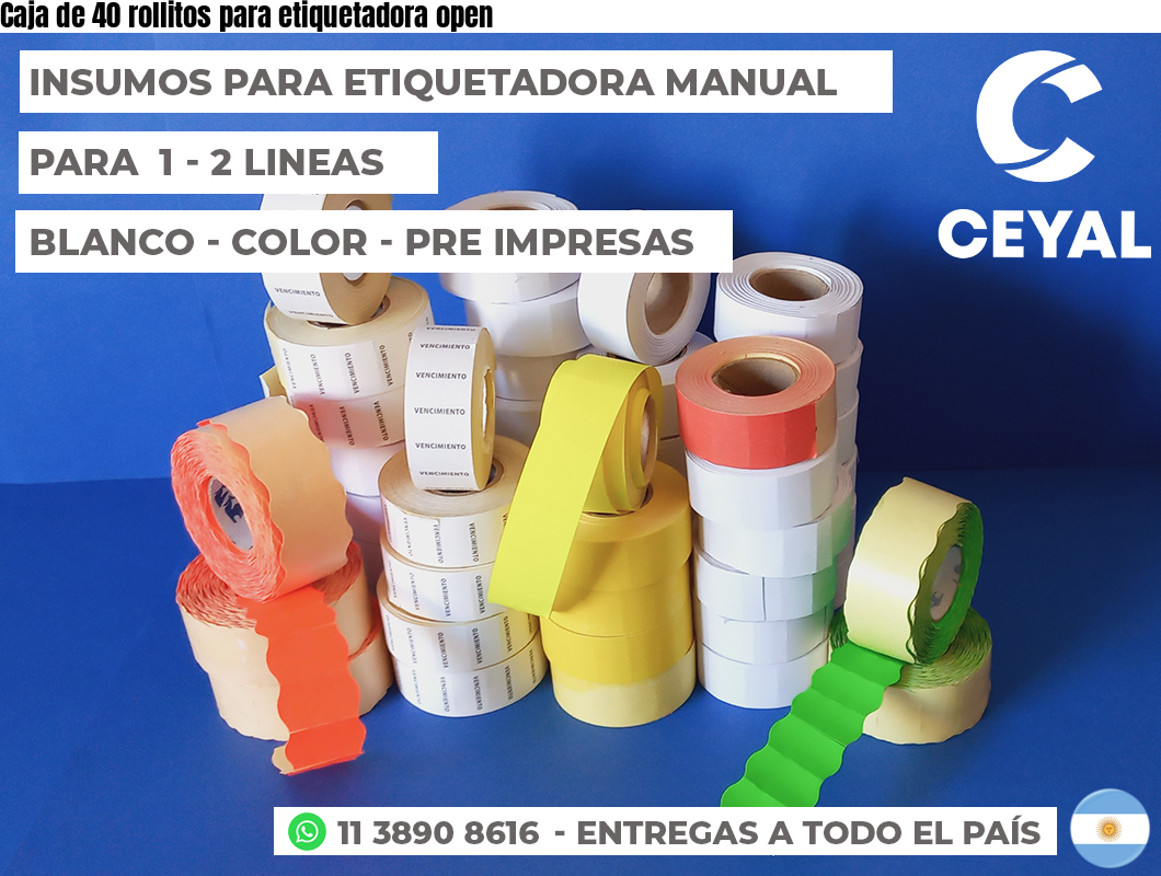 Caja de 40 rollitos para etiquetadora open