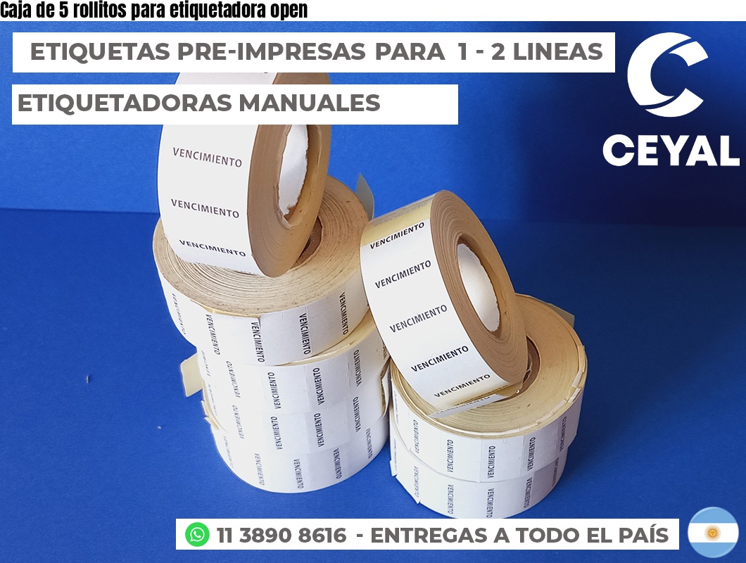 Caja de 5 rollitos para etiquetadora open