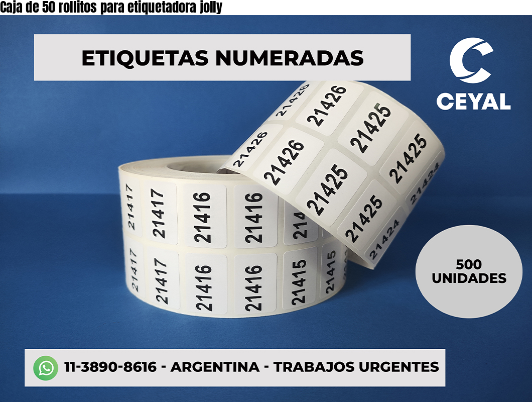 Caja de 50 rollitos para etiquetadora jolly