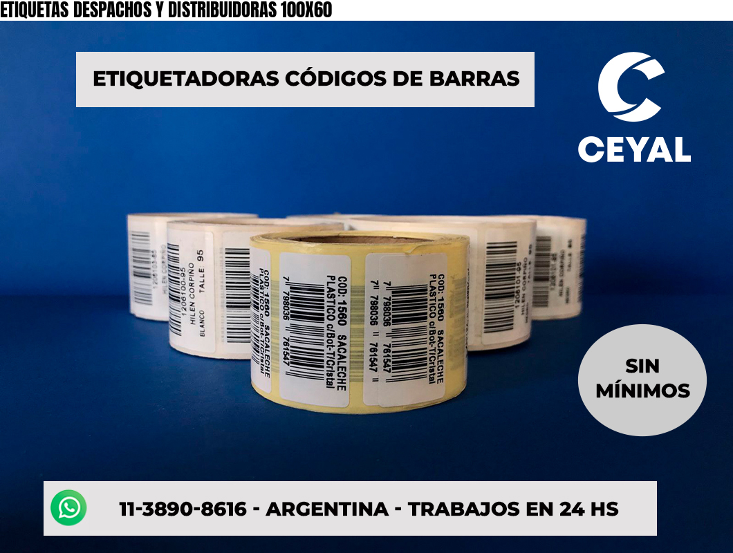 ETIQUETAS DESPACHOS Y DISTRIBUIDORAS 100X60