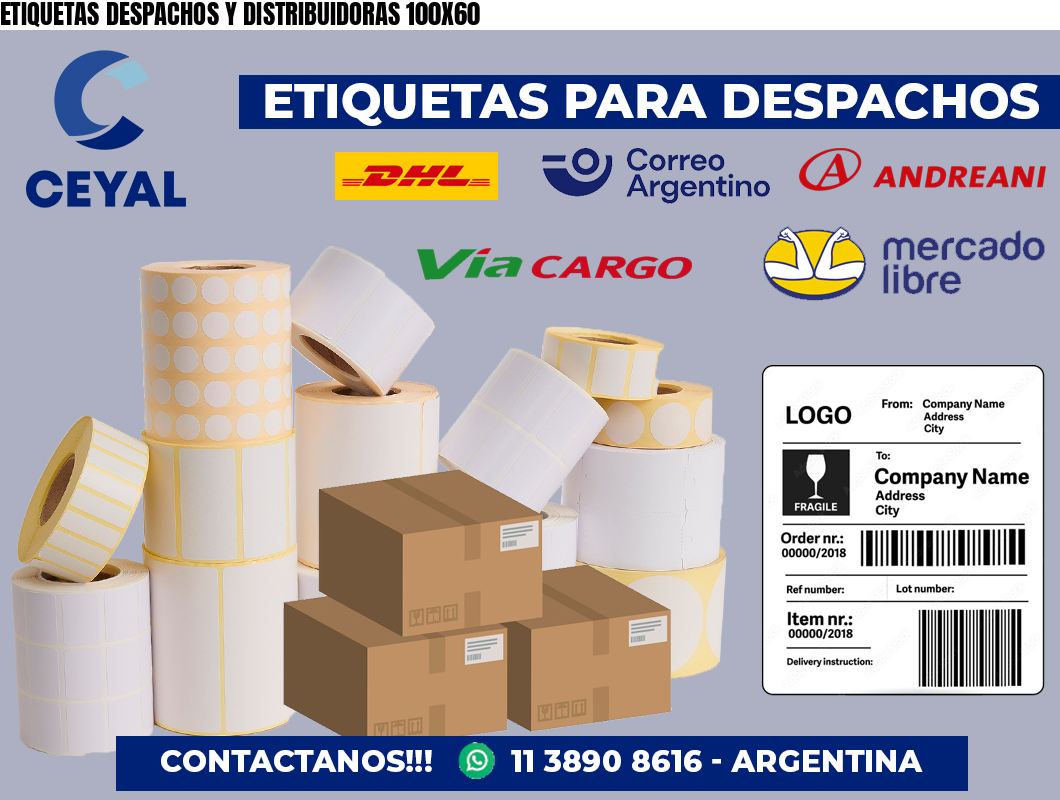 ETIQUETAS DESPACHOS Y DISTRIBUIDORAS 100X60