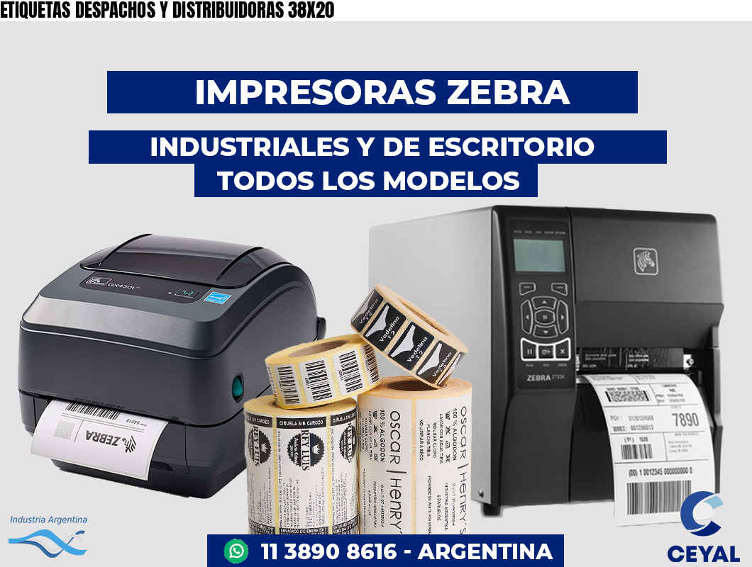ETIQUETAS DESPACHOS Y DISTRIBUIDORAS 38X20