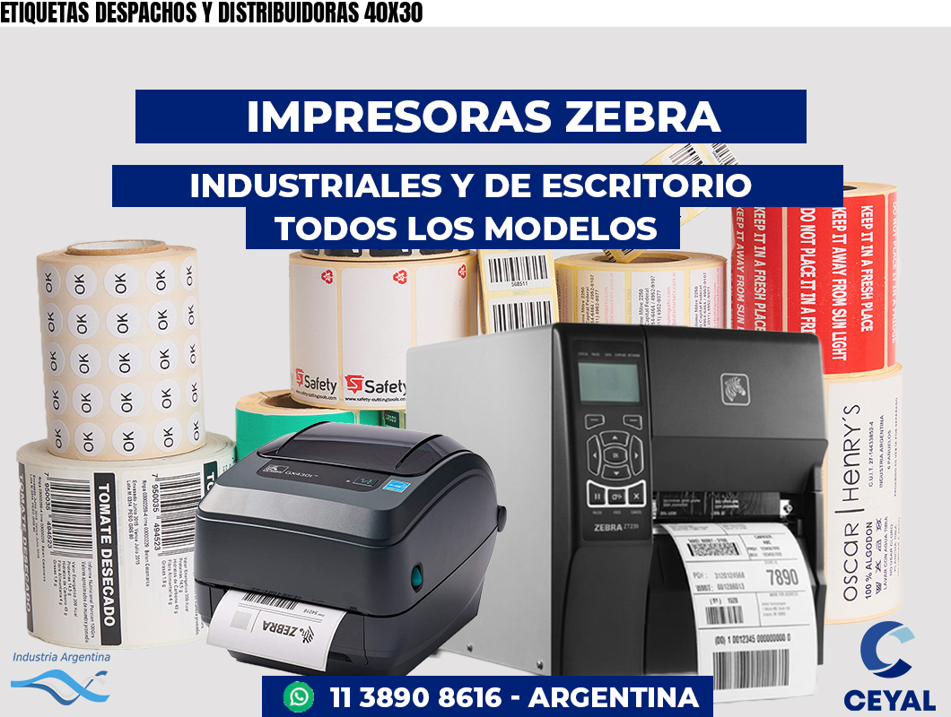 ETIQUETAS DESPACHOS Y DISTRIBUIDORAS 40X30