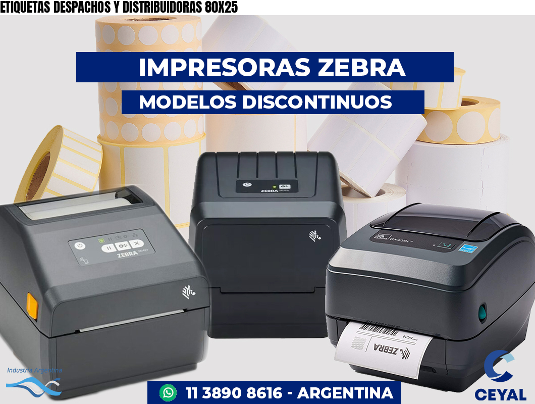 ETIQUETAS DESPACHOS Y DISTRIBUIDORAS 80X25