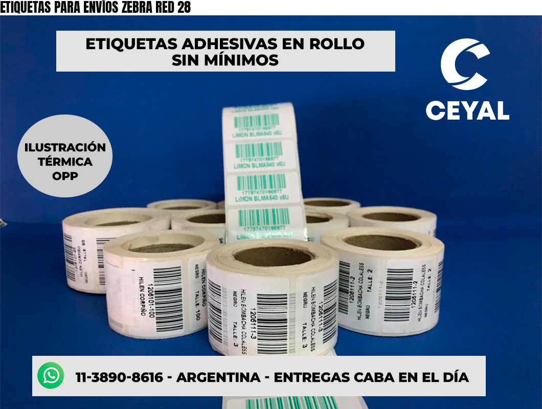 ETIQUETAS PARA ENVÍOS ZEBRA RED 28