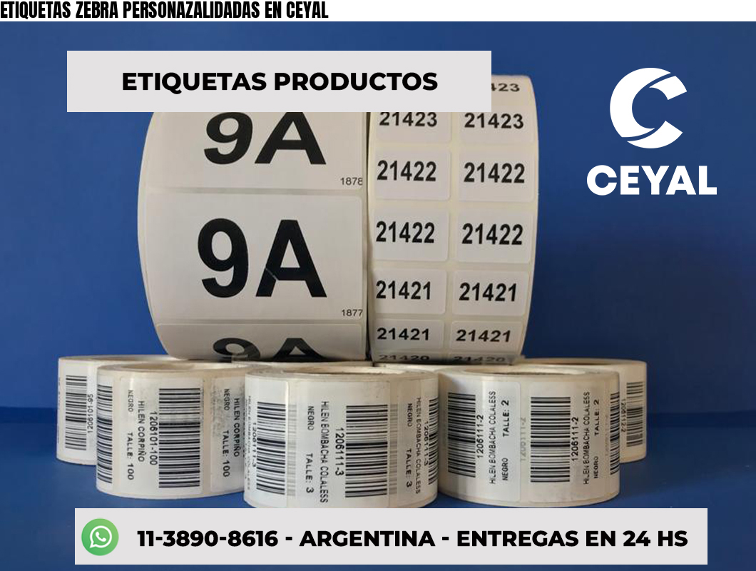 ETIQUETAS ZEBRA PERSONAZALIDADAS EN CEYAL