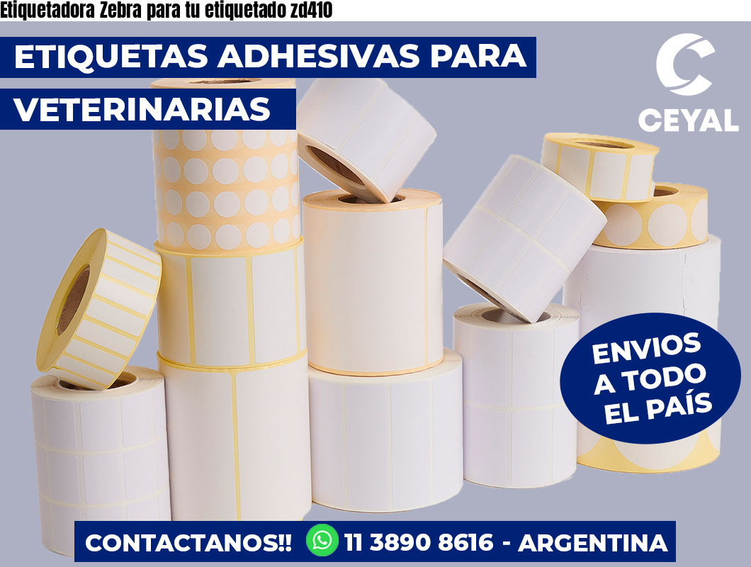 Etiquetadora Zebra para tu etiquetado zd410