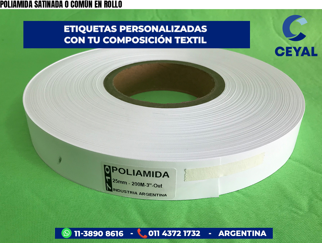 POLIAMIDA SATINADA O COMÚN EN ROLLO