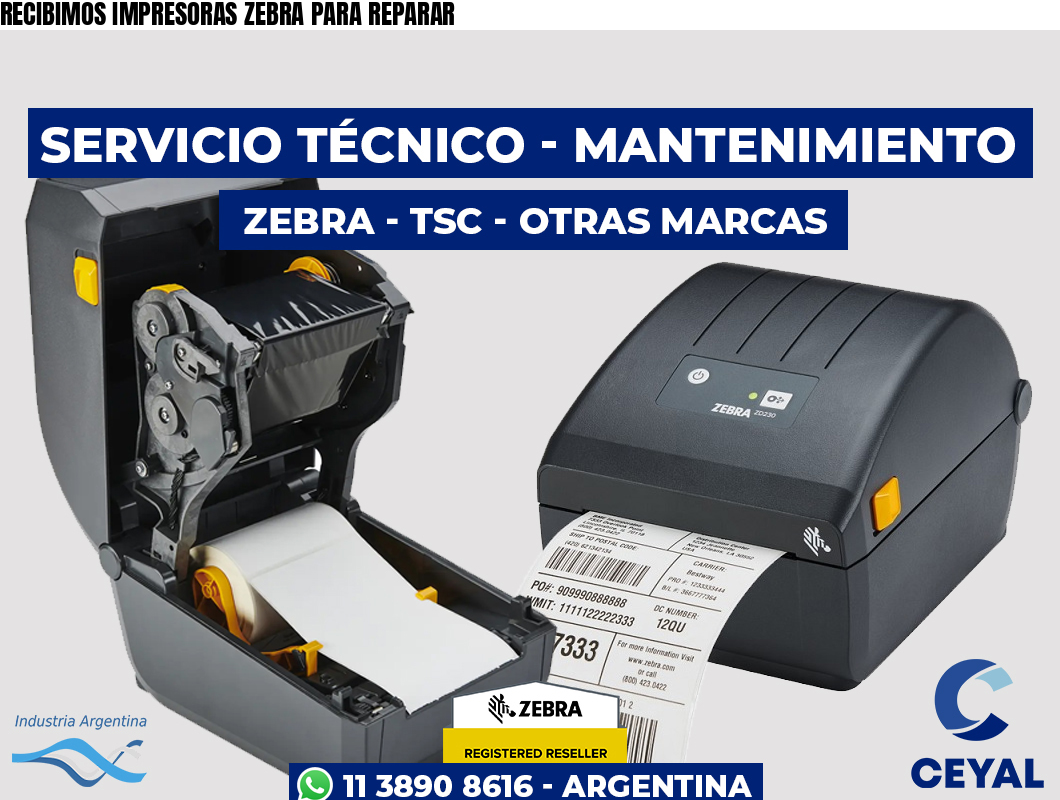 RECIBIMOS IMPRESORAS ZEBRA PARA REPARAR
