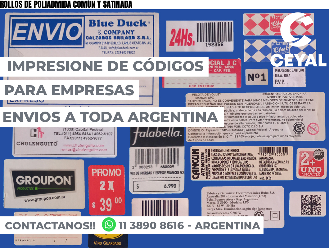 ROLLOS DE POLIADMIDA COMÚN Y SATINADA