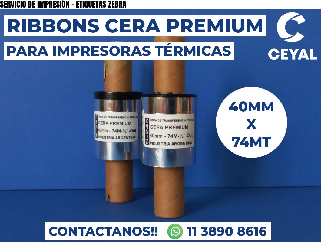 SERVICIO DE IMPRESIÓN - ETIQUETAS ZEBRA