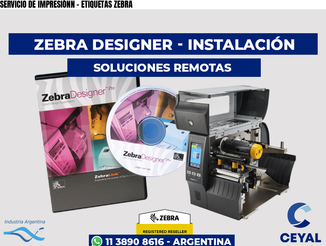 SERVICIO DE IMPRESIÓNN - ETIQUETAS ZEBRA