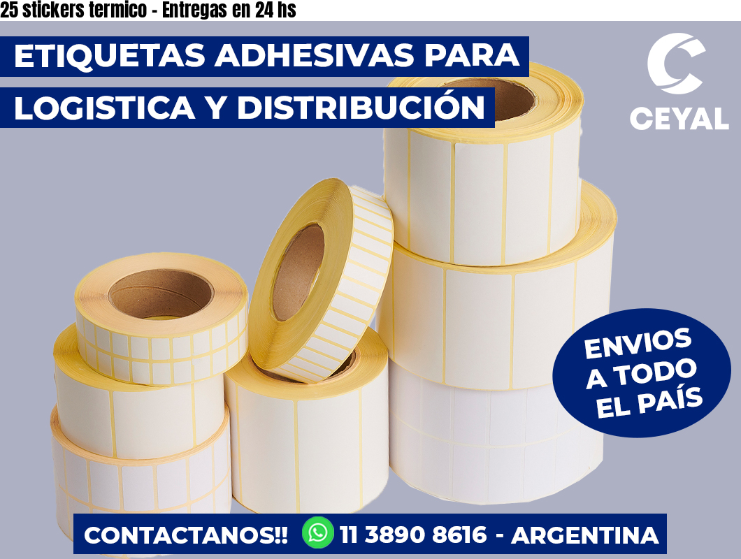 25 stickers termico - Entregas en 24 hs