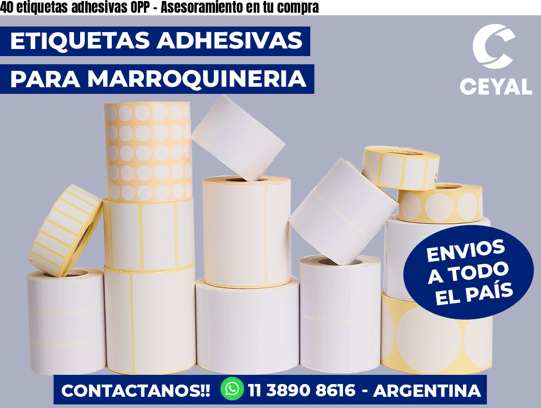 40 etiquetas adhesivas OPP – Asesoramiento en tu compra