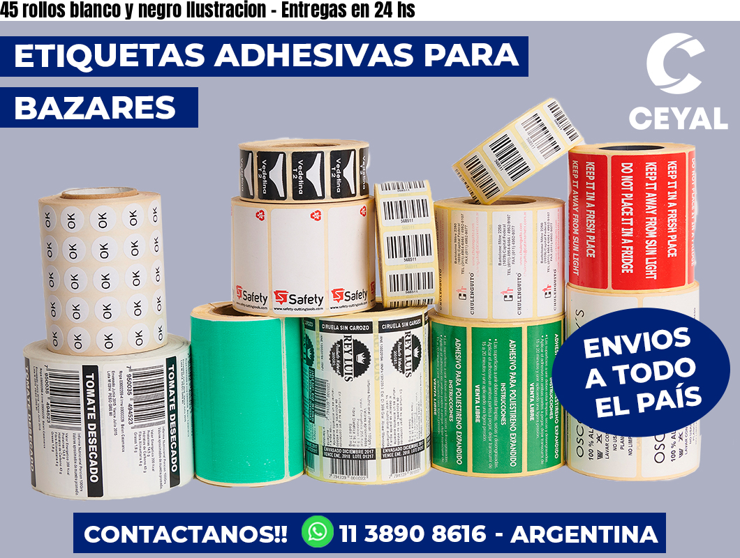 45 rollos blanco y negro Ilustracion - Entregas en 24 hs