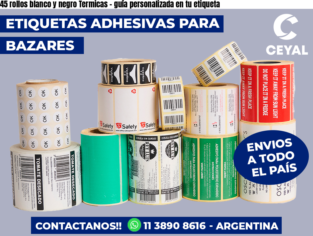 45 rollos blanco y negro Termicas - guía personalizada en tu etiqueta