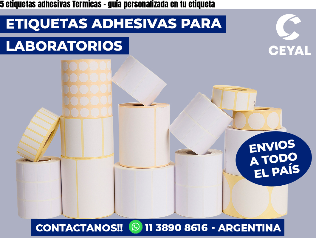 5 etiquetas adhesivas Termicas - guía personalizada en tu etiqueta