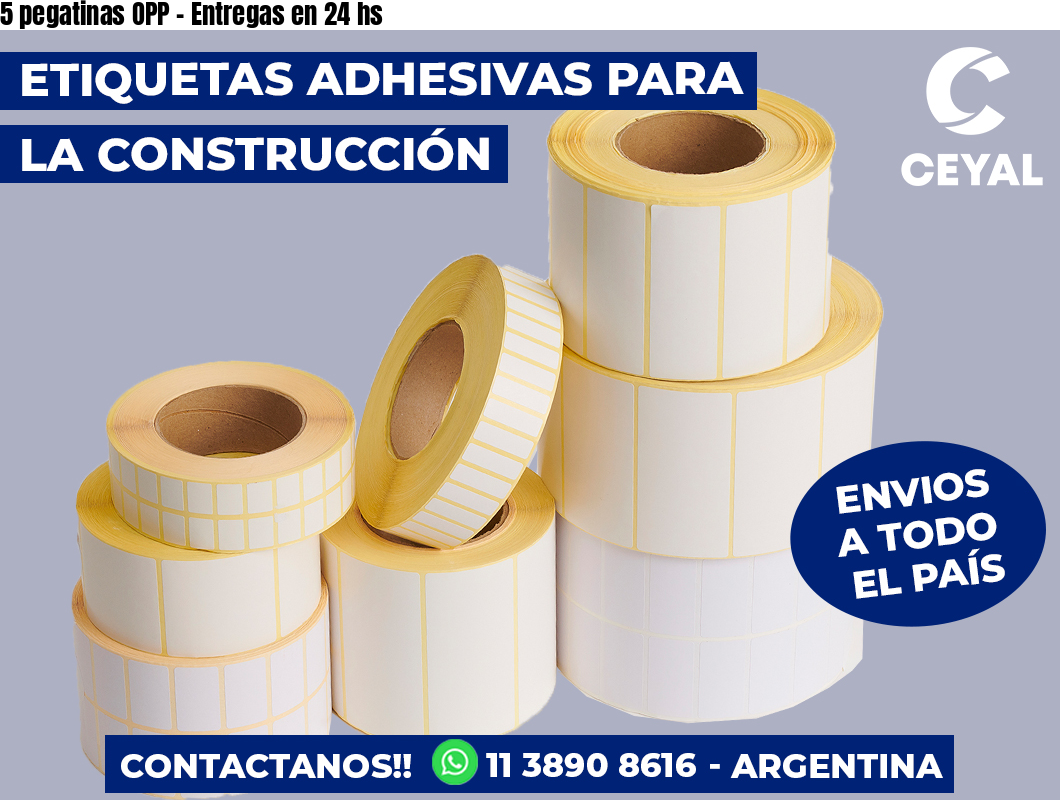 5 pegatinas OPP - Entregas en 24 hs