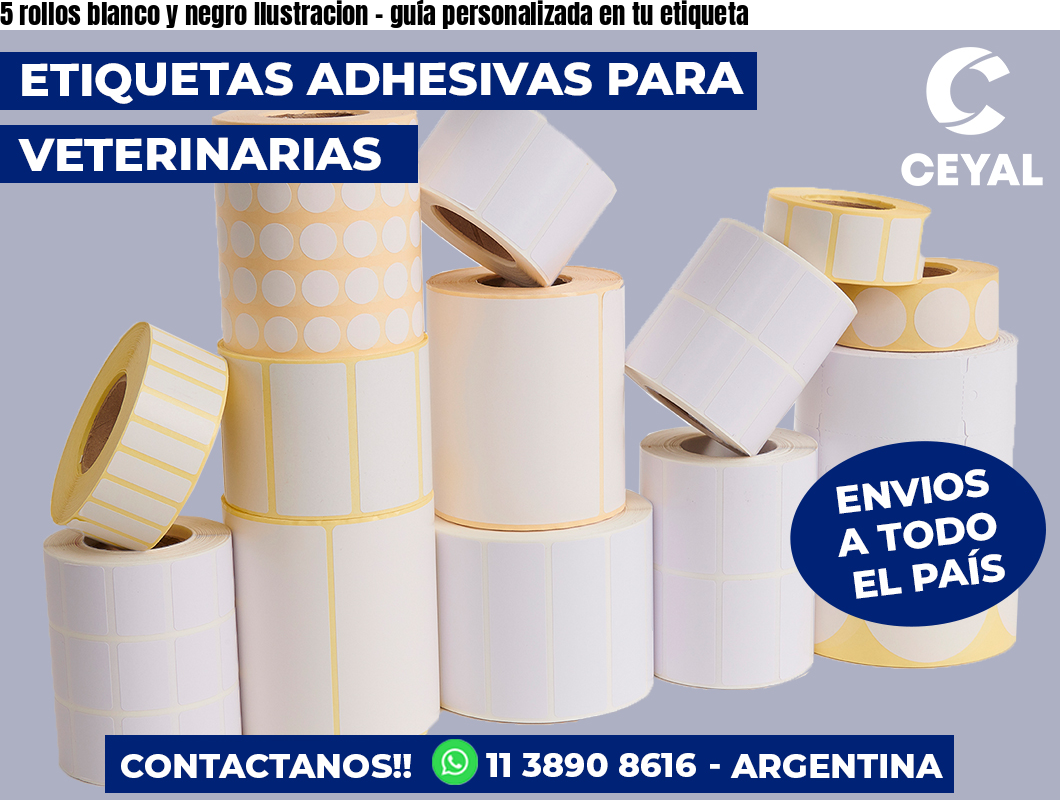 5 rollos blanco y negro Ilustracion – guía personalizada en tu etiqueta