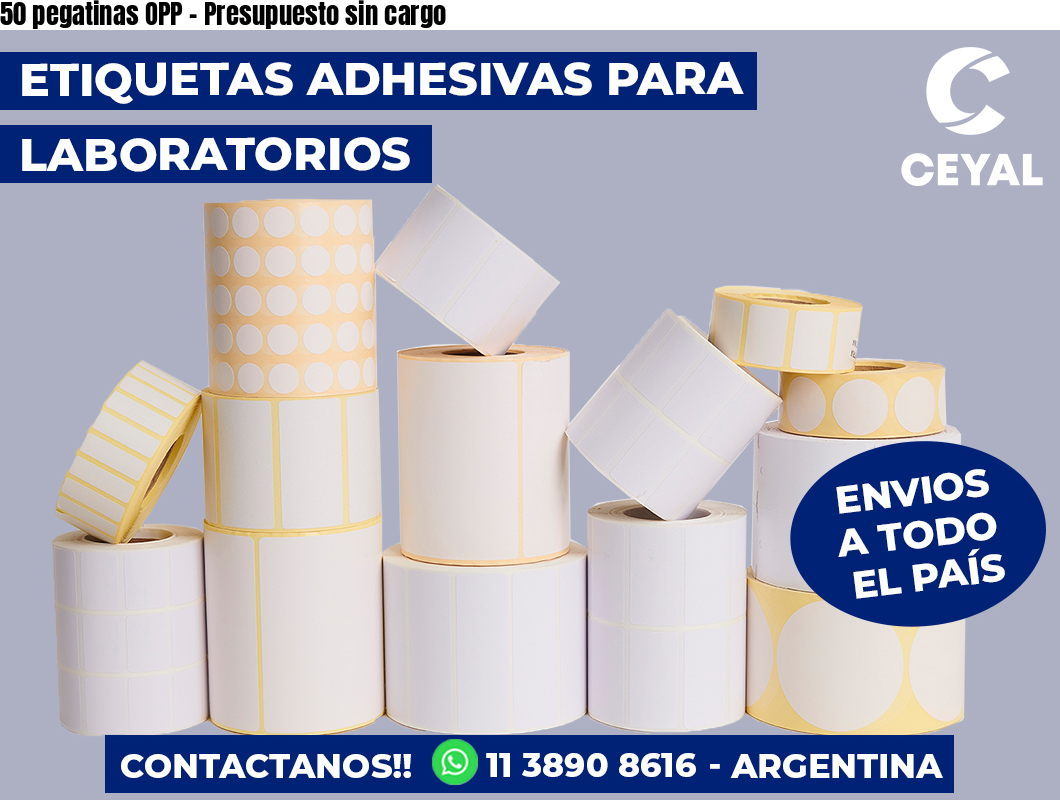 50 pegatinas OPP - Presupuesto sin cargo