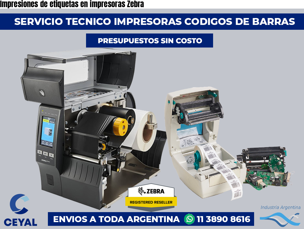 Impresiones de etiquetas en impresoras Zebra