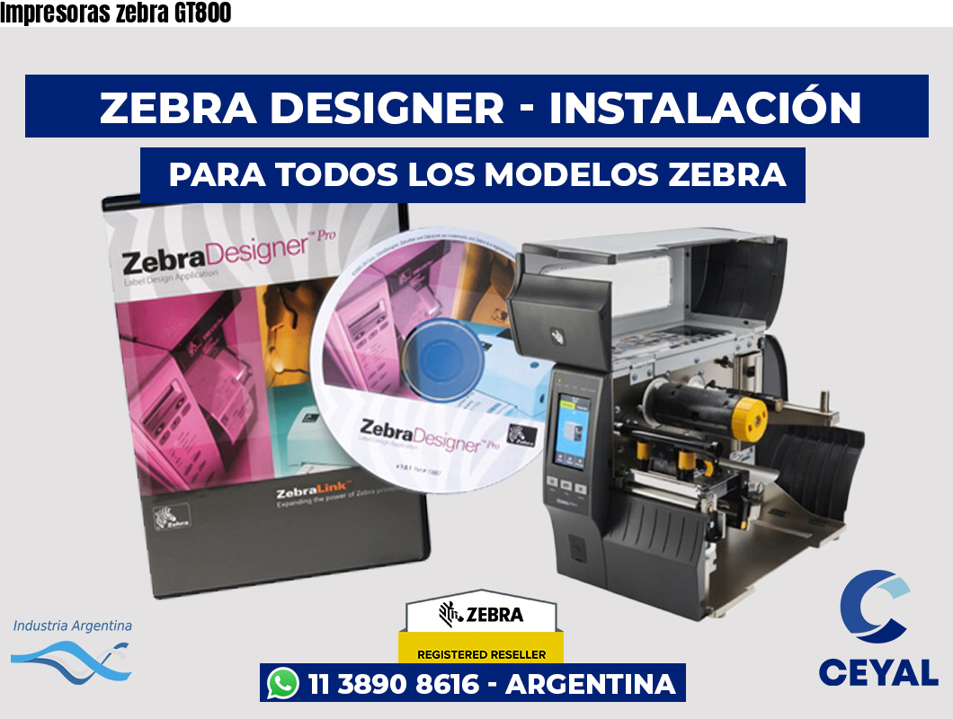 Impresoras zebra GT800