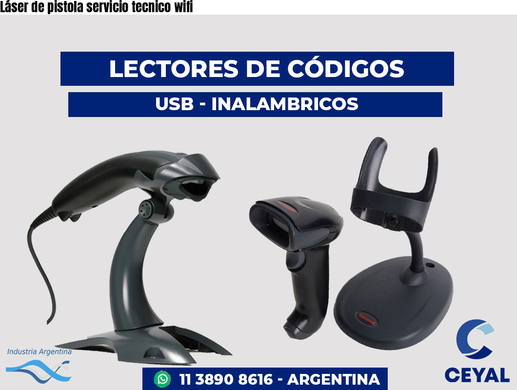 Láser de pistola servicio tecnico wifi