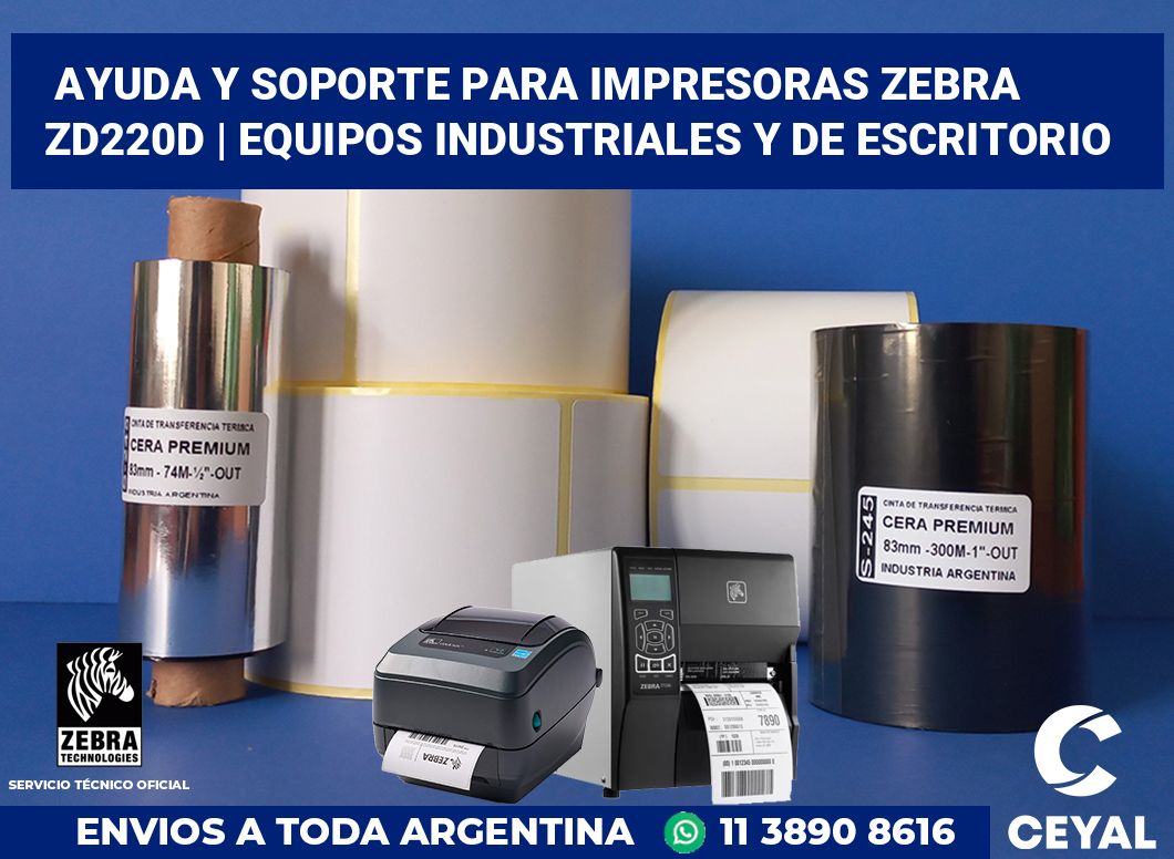 Ayuda y soporte para impresoras Zebra ZD220d | Equipos industriales y de escritorio