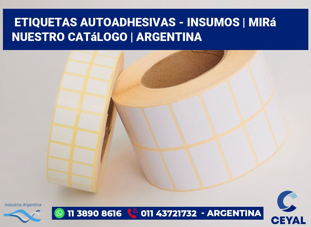 Etiquetas autoadhesivas - insumos | Mirá nuestro catálogo | Argentina