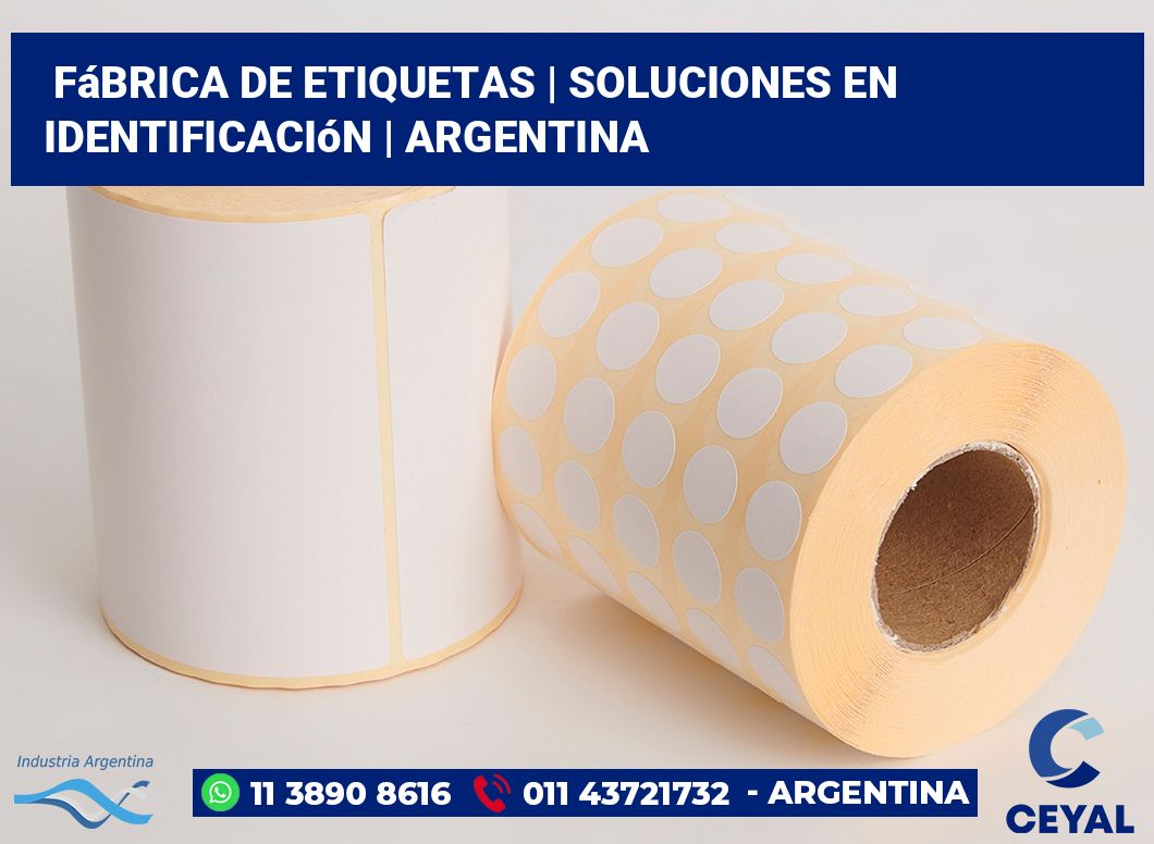 Fábrica de etiquetas | Soluciones en identificación | Argentina