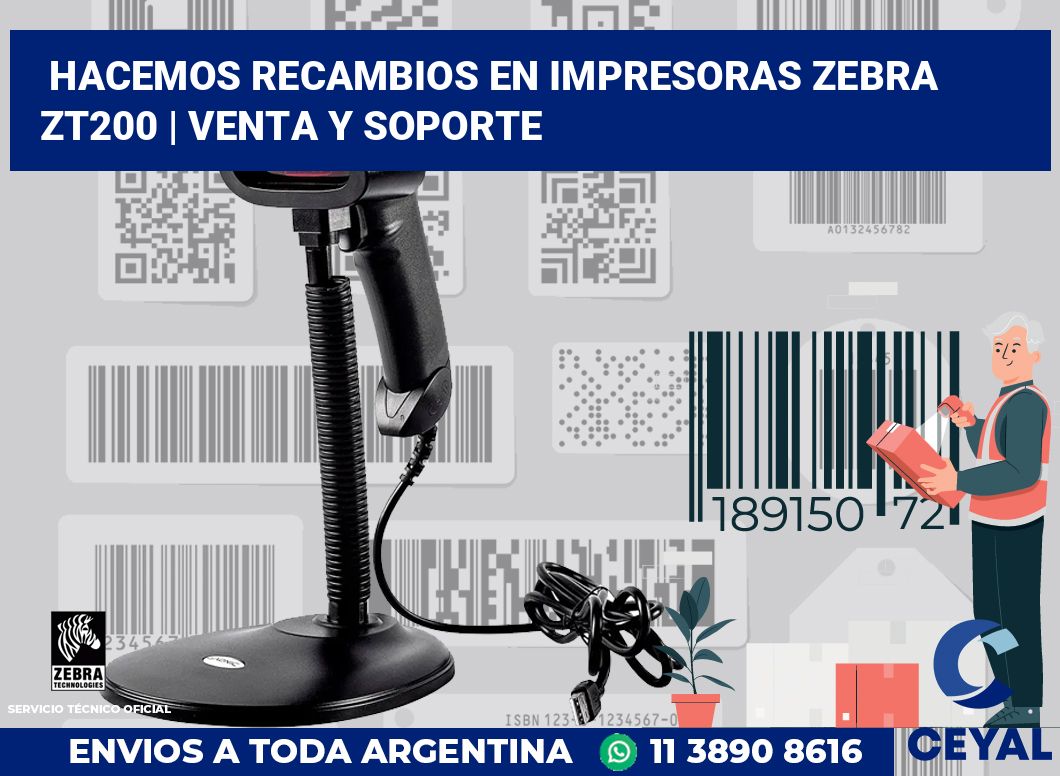 Hacemos recambios en impresoras Zebra ZT200 | Venta y soporte