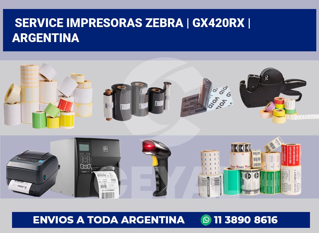 Service impresoras Zebra | GX420Rx | Argentina
