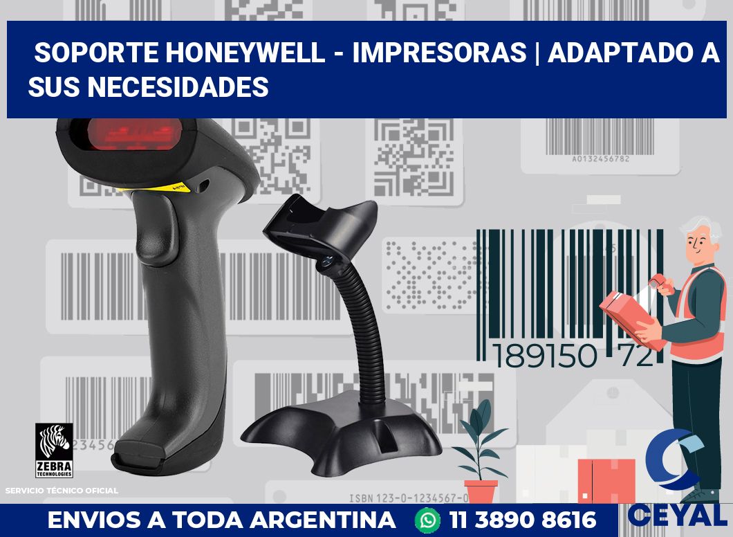 Soporte Honeywell - impresoras | Adaptado a sus necesidades