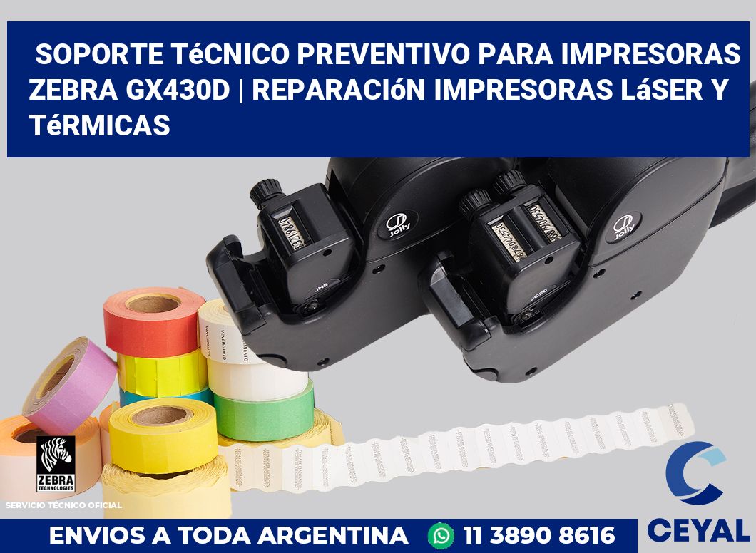 Soporte técnico preventivo para impresoras Zebra GX430d | Reparación impresoras láser y térmicas