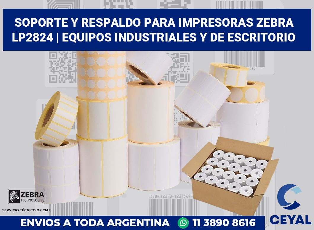 Soporte y respaldo para impresoras Zebra LP2824 | Equipos industriales y de escritorio