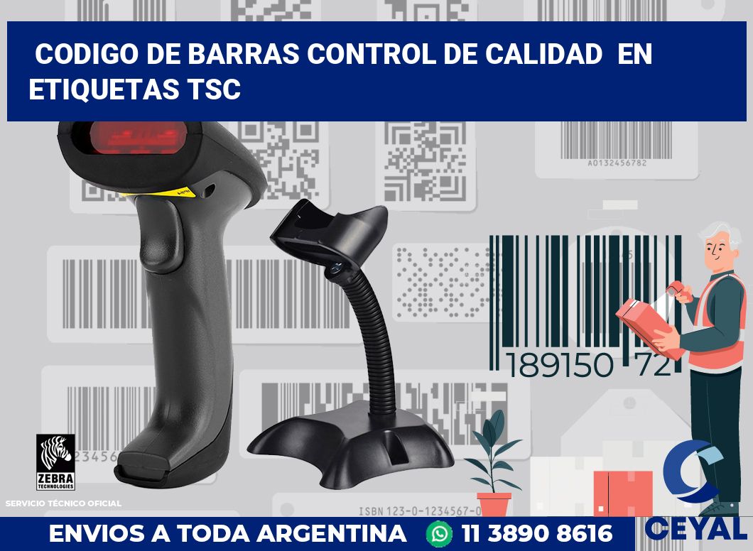 codigo de barras control de calidad  en etiquetas tsc