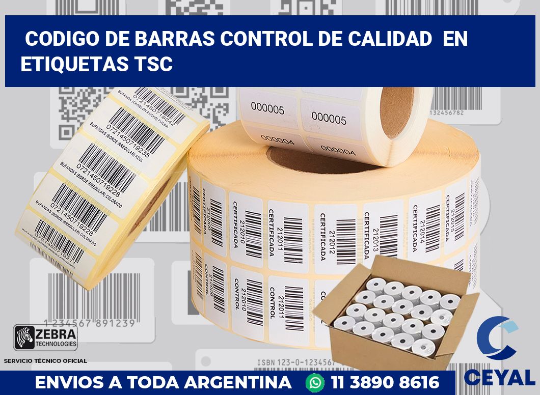 codigo de barras control de calidad  en etiquetas tsc