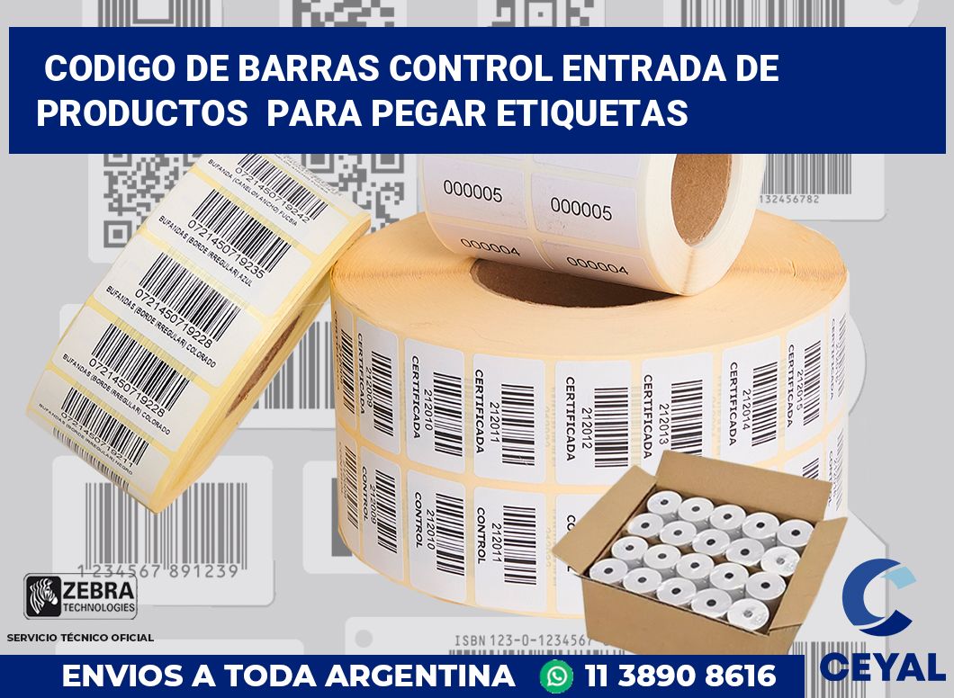codigo de barras control entrada de productos  para pegar etiquetas