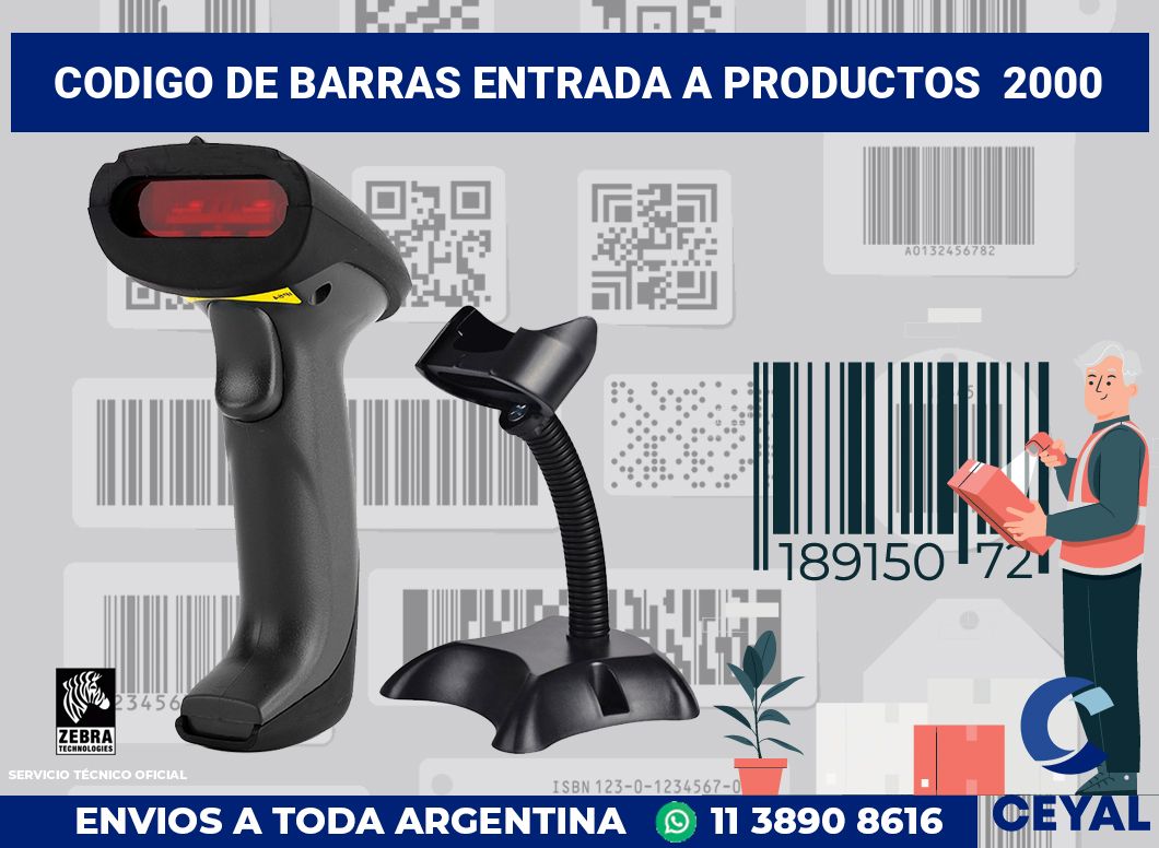 codigo de barras entrada a productos  2000