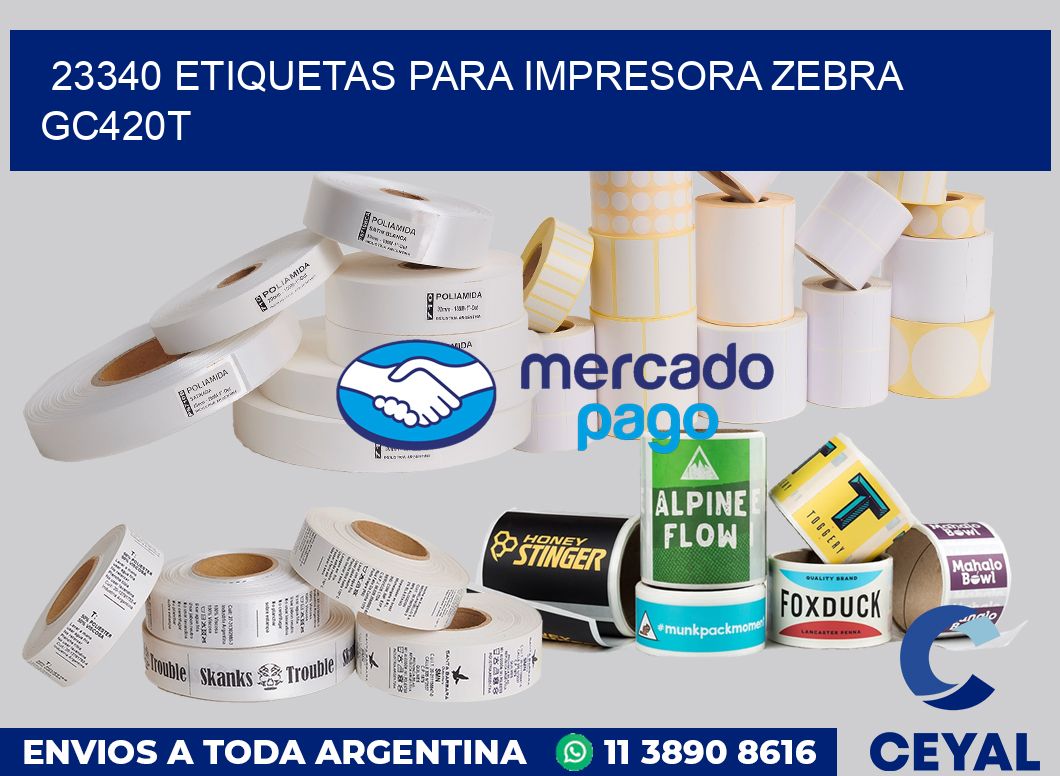 23340 etiquetas para impresora zebra GC420T
