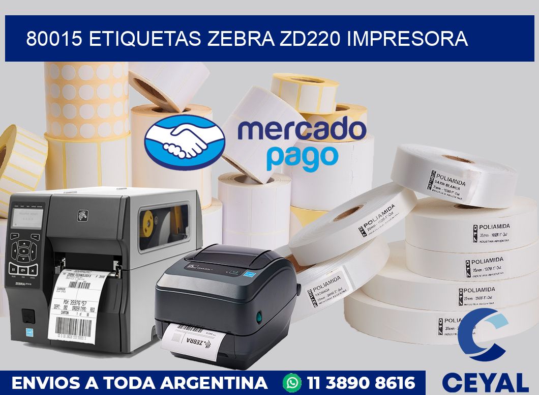 80015 etiquetas Zebra zd220 impresora