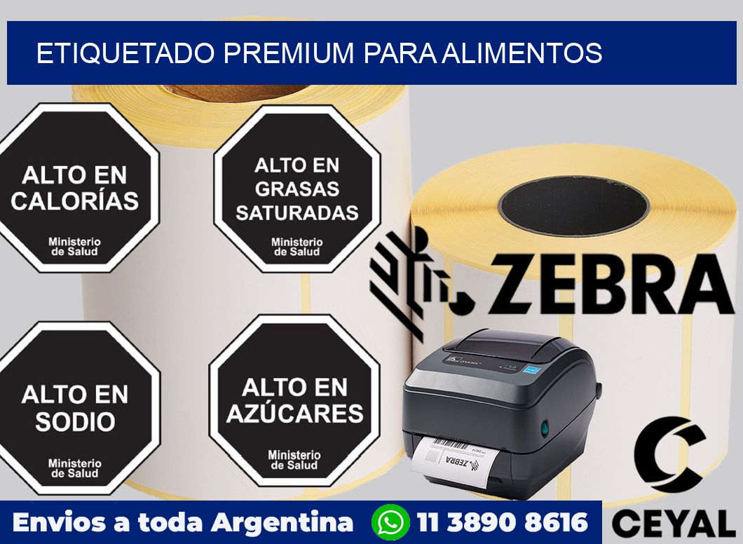 ETIQUETADO PREMIUM PARA ALIMENTOS