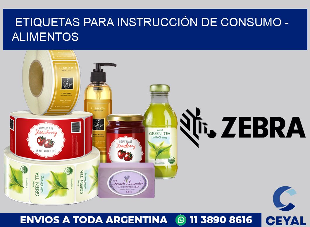 ETIQUETAS PARA INSTRUCCIÓN DE CONSUMO - ALIMENTOS