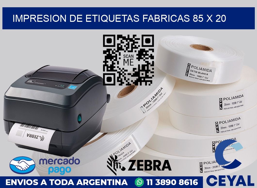 Impresion de etiquetas fabricas 85 x 20