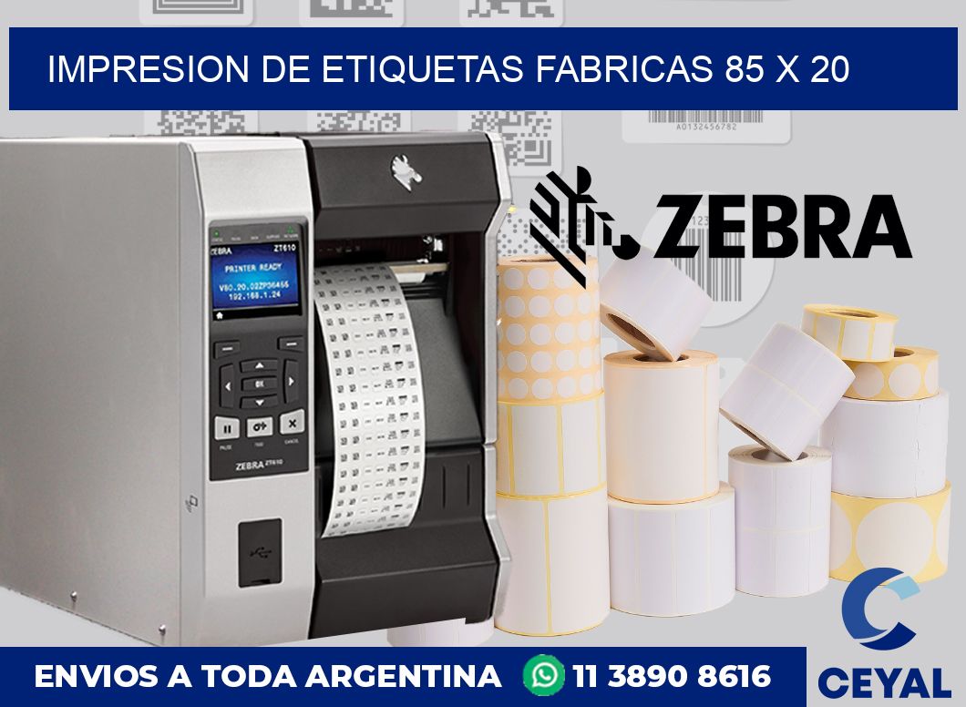 Impresion de etiquetas fabricas 85 x 20