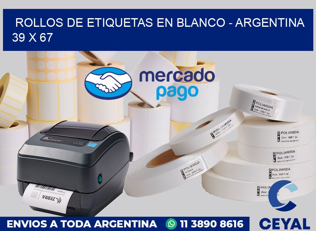 Rollos de etiquetas en blanco - Argentina 39 x 67
