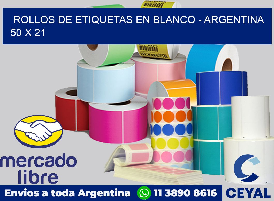 Rollos de etiquetas en blanco - Argentina 50 x 21